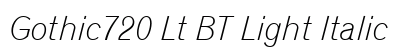 Gothic720 Lt BT Light Italic Preview