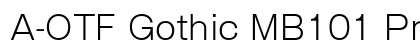 A-OTF Gothic MB101 Pr5 L Preview