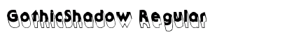 GothicShadow Regular Font Preview