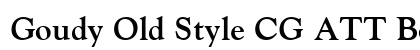 Goudy Old Style CG ATT Bold Font Preview