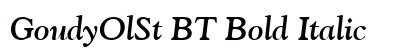GoudyOlSt BT Bold Italic Preview