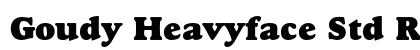 Goudy Heavyface Std Regular Font Preview