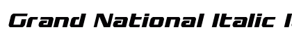 Grand National Italic Italic Font Preview