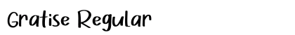 Gratise Regular preview Gratise Regular preview
