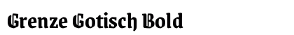 Grenze Gotisch Bold preview Grenze Gotisch Bold preview