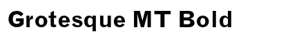 Grotesque MT Bold font free download