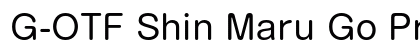 G-OTF Shin Maru Go Pro R font free download