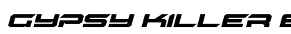 Gypsy Killer Expanded Italic Expanded Italic preview