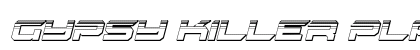 Gypsy Killer Platinum Italic Italic font free download