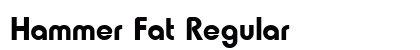 Hammer Fat Regular Font Preview