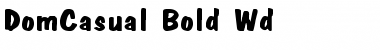 DomCasual-Bold Wd Regular Font