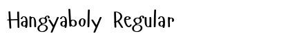 Hangyaboly Regular preview Hangyaboly Regular preview