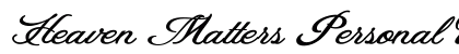 Heaven Matters Personal Use Regular preview Heaven Matters Personal Use Regular preview