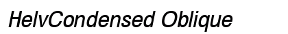 HelvCondensed Oblique Preview