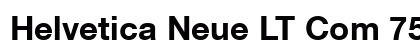Helvetica Neue LT Com 75 Bold Preview