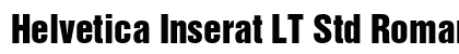 Helvetica Inserat LT Std Roman Preview