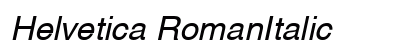 Helvetica RomanItalic Preview