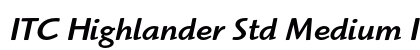 ITC Highlander Std Medium Italic Preview