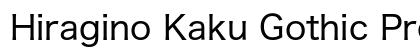 Hiragino Kaku Gothic ProN W4 font free download