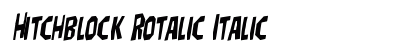 Hitchblock Rotalic Italic font free download