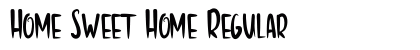 Home Sweet Home Regular Preview