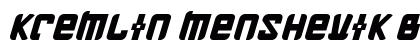 Kremlin Menshevik Bold Italic Bold Italic font free download