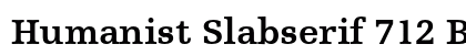 Humanist Slabserif 712 Bold Preview