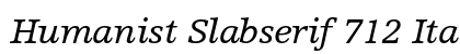 Humanist Slabserif 712 Italic font free download