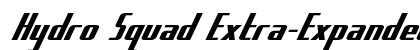 Hydro Squad Extra-Expanded Extra-Expanded Italic font free download
