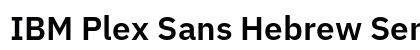 IBM Plex Sans Hebrew SemiBold Regular Preview