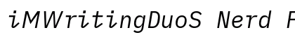 iMWritingDuoS Nerd Font Italic Preview
