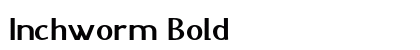 Inchworm Bold Preview