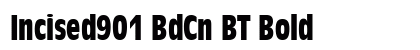 Incised901 BdCn BT Bold Preview