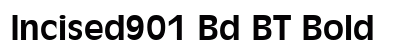 Incised901 Bd BT Bold font free download