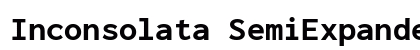 Inconsolata SemiExpanded ExtraBold Regular preview Inconsolata SemiExpanded ExtraBold Regular preview
