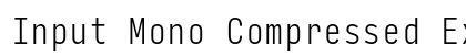 Input Mono Compressed Extra Light Preview