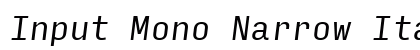 Input Mono Narrow Italic font free download