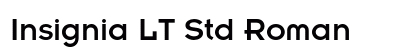 Insignia LT Std Roman Font Preview