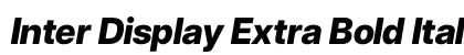 Inter Display Extra Bold Italic Preview