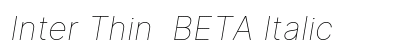 Inter Thin  BETA Italic Preview
