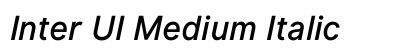 Inter UI Medium Italic Preview