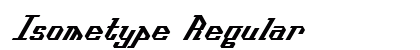 Isometype Regular font free download