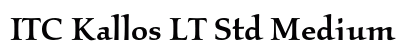 ITC Kallos LT Std Medium Preview