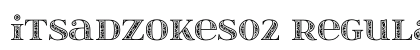 itsadzokeS02 Regular font free download