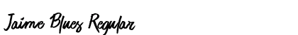 Jaime Blues Regular Font Preview