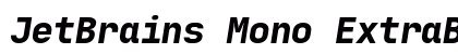 JetBrains Mono ExtraBold Italic Font Preview