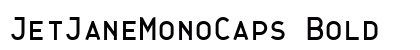JetJaneMonoCaps Bold Font Preview