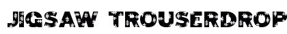Jigsaw Trouserdrop Regular Font Preview