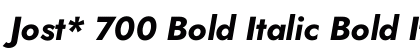 Jost* 700 Bold Italic Bold Italic Preview