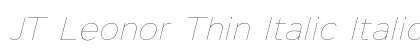 JT Leonor Thin Italic Italic preview JT Leonor Thin Italic Italic preview